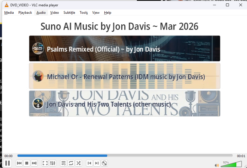 DVD menu for Suno AI Music by Jon Davis, March 2026 — showing three sections: Psalms Remixed, Michael Or Renewal Patterns, and Jon Davis and His Two Talents